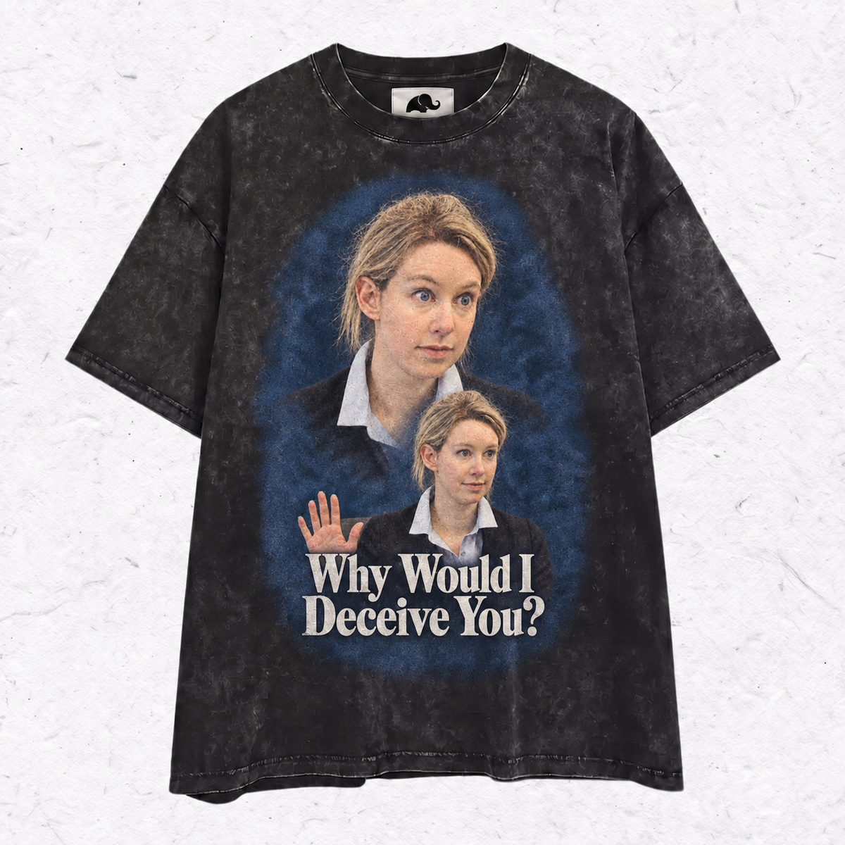WHY WOULD I DECEIVE YOU ? HOOD＆ SWEAT＆TEE